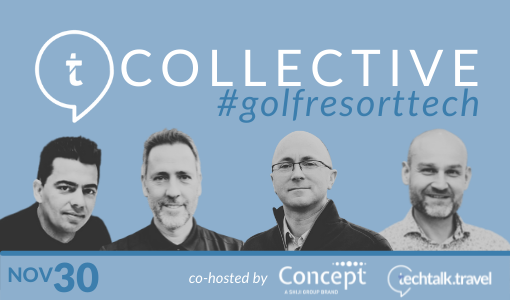 COLLECTIVE #golfresorttech l Improve Golf Resort Guest Experience with Technology