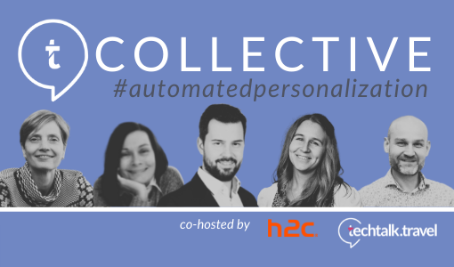 COLLECTIVE #automatedpersonalization with h2c, Pierre & Vacances, and H-Hotels - 23 March 2022